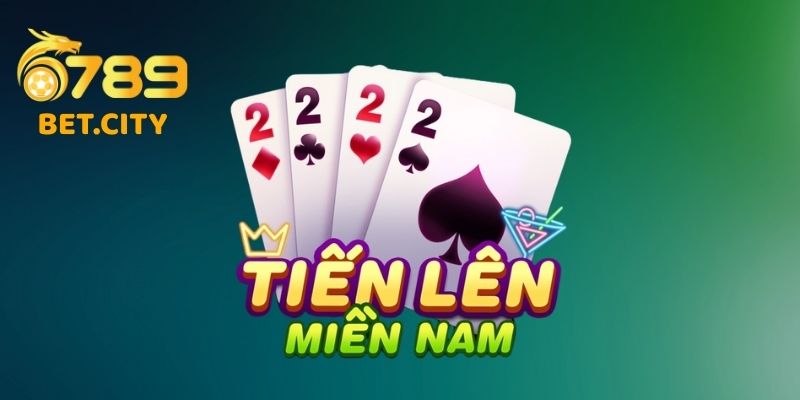 Tiến Lên Miền Nam – Trải Nghiệm Đánh Bài Đỉnh Cao Số 1 Châu Á