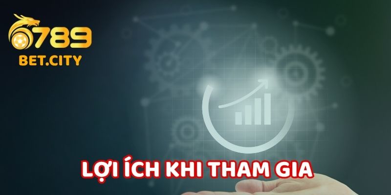 Lợi ích khi tham gia chương trình